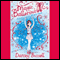 Delphie and the Magic Spell: Magic Ballerina Series (Unabridged) audio book by Darcey Bussell