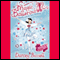 Magic Ballerina (17) - Holly and the Ice Palace (Unabridged) audio book by Darcey Bussell
