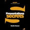 Presentation Secrets: Collins Business Secrets (Unabridged) audio book by Martin Manser