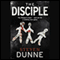 The Disciple (Unabridged) audio book by Steven Dunne