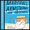 Marshall Armstrong Is New to Our School (Unabridged) audio book by David Mackintosh