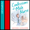 Confessions of a Male Nurse (Unabridged) audio book by Michael Alexander
