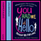 You Had Me at Hello (Unabridged)