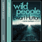Wild People (Unabridged)