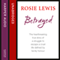 Betrayed: The Heartbreaking True Story of a Struggle to Escape a Cruel Life Defined by Family Honour (Unabridged)