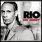 Rio: My Story