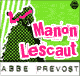 Manon Lescaut: Explication de texte (Collection Facile  Lire) audio book by Abb Prvost, Ren Bougival