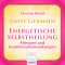 Energetische Selbstheilung: Allergien und Autoimmunerkrankungen. Saint Germain audio book by Christine Woydt