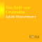 Das Gold von Caxamalca audio book by Jakob Wassermann