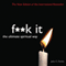 F--k It: The Ultimate Spiritual Way (Unabridged) audio book by John Parkin