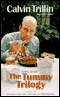 Tales from The Tummy Trilogy audio book by Calvin Trillin