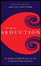 The Art of Seduction: An Indispensible Primer on the Ultimate Form of Power audio book by Robert Greene