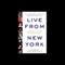 Live from New York: An Uncensored History of Saturday Night Live audio book by Tom Shales and James Andrew Miller