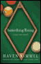Something Rising (Light and Swift) (Unabridged) audio book by Haven Kimmel