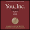 You, Inc.: The Art of Selling Yourself (Unabridged) audio book by Harry Beckwith and Christine Clifford Beckwith