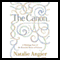 The Canon: A Whirligig Tour of the Beautiful Basics of Science (Unabridged) audio book by Natalie Angier