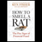 How to Smell a Rat: The Five Signs of Financial Fraud (Unabridged) audio book by Ken Fisher, Lara W. Hoffmans
