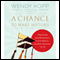 A Chance to Make History: What Works and What Doesn't in Providing an Excellent Education for All (Unabridged) audio book by Wendy Kopp, Steven Farr