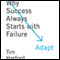 Adapt: Why Success Always Starts with Failure (Unabridged) audio book by Tim Harford