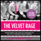 The Velvet Rage: Overcoming the Pain of Growing Up Gay in a Straight Man's World (Unabridged)