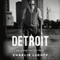Detroit: An American Autopsy (Unabridged) audio book by Charlie LeDuff