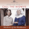 Shadows of the Workhouse: Call the Midwife, Book 2 (Unabridged) audio book by Jennifer Worth