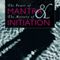 The Power of Mantra and Mystery of Initiation (Unabridged) audio book by Pandit Rajmani Tigunait