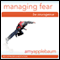 Powerfully Managing Fear (Self-Hypnosis & Meditation): Be Couragegous audio book by Amy Applebaum Hypnosis