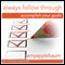 Always Follow Through: Accomplish Your Goals Hypnosis (Self-Hypnosis & Meditation) audio book by Amy Applebaum Hypnosis