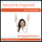 Become Inspired and Motivated (Self-Hypnosis & Meditation): Drive for Success Hypnosis audio book by Amy Applebaum