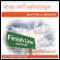 Stop Self-Sabotage (Self-Hypnosis & Meditation): Don't Be a Defeatist Hypnosis (Unabridged) audio book by Amy Applebaum Hypnosis