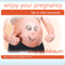 Enjoy Your Pregnancy (Self-Hypnosis & Meditation) audio book by Amy Applebaum