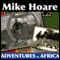 Mike Hoare's Adventures in Africa (Unabridged)