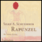 Rapunzel audio book by Silke A. Schuemmer