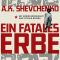 Ein fatales Erbe audio book by Anna Shevchenko