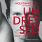 Undressed. Aus einem Leben mit mir audio book by Wolfgang Joop