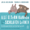 Alle Eltern knnen schlafen lernen. Erziehungsweisheiten auf den Kopf gestellt audio book by Julia Heilmann, Thomas Lindemann