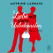Liebe mit zwei Unbekannten audio book by Antoine Laurain