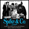 Spike & Co. audio book by Graham McCann