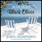 Blue Skies and Black Olives: A Survivor's Tale of Housebuilding and Peacock Chasing in Greece audio book by John Humphrys, Christopher Humphrys