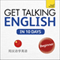 Get Talking English in Ten Days: Learn in Mandarin Chinese (Unabridged)