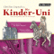Warum bauten die Ritter Burgen? (Die Kinder-Uni) audio book by Ulrich Janen, Ulla Steuernagel
