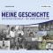 Meine Geschichte. Zeitzeugen erzhlen - 100 Jahre Deutschland audio book by Inge Kurtz, Jrgen Geers