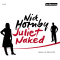 Juliet, Naked audio book by Nick Hornby