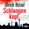 Schlangenkopf audio book by Ulrich Ritzel