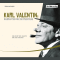 Karl Valentins wahrhaftige Weltbetrachtung (Valentin-Edition 1) audio book by Karl Valentin