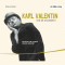 Karl Valentin und die Gesundheit (Valentin-Edition 2) audio book by Karl Valentin
