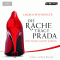 Die Rache trgt Prada. Der Teufel kehrt zurck audio book by Lauren Weisberger