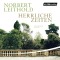 Herrliche Zeiten. Roman einer Familie audio book by Norbert Leithold