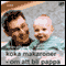 Koka makaroner: om att bli pappa (Unabridged) audio book by Johan Nilsson